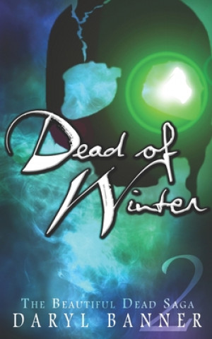 Книга Dead Of Winter Daryl Banner