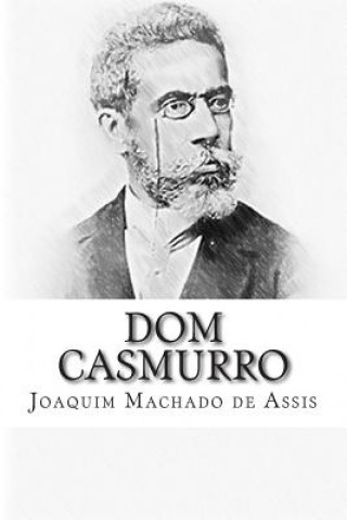 Buch Dom Casmurro Joaquim Machado De Assis