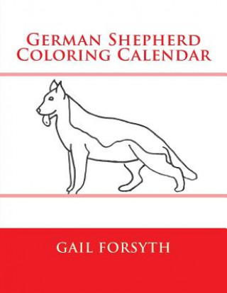 Carte German Shepherd Coloring Calendar Gail Forsyth