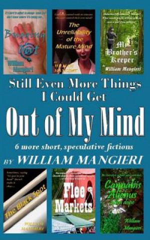 Livro Still Even More Things I Could Get OUT OF MY MIND William Mangieri