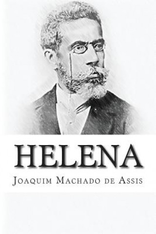 Kniha Helena Joaquim Machado De Assis