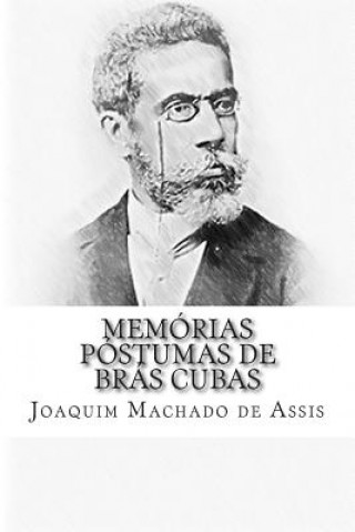 Książka Memórias Póstumas de Brás Cubas Joaquim Machado De Assis