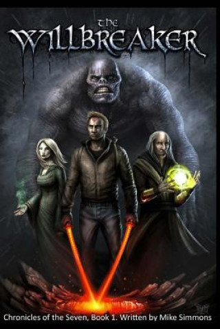 Kniha The Willbreaker Mike Simmons