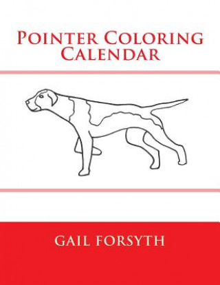 Knjiga Pointer Coloring Calendar Gail Forsyth