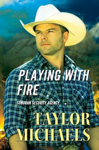 Knjiga Playing with Fire Taylor Michaels