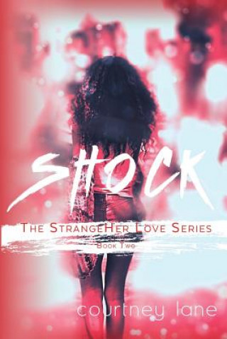 Knjiga Shock Courtney Lane