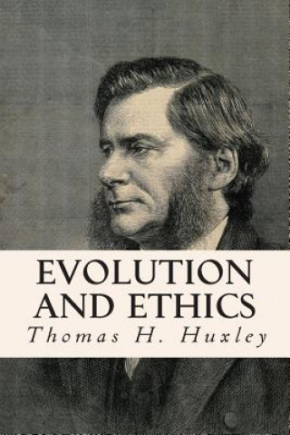 Knjiga Evolution and Ethics Thomas H Huxley