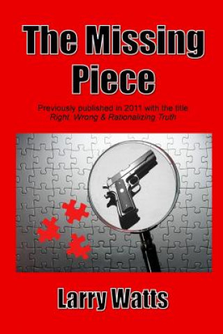 Knjiga The Missing Piece Larry Watts