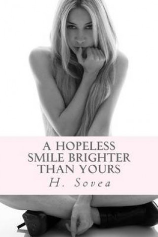 Carte A hopeless smile brighter than yours H Sovea