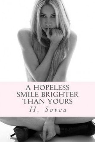 Книга A hopeless smile brighter than yours H Sovea