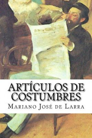 Carte Artículos de costumbres Mariano José de Larra
