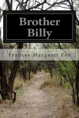 Carte Brother Billy Frances Margaret Fox