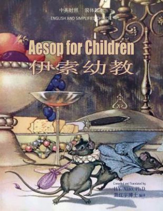 Livre Aesop for Children (Simplified Chinese): 06 Paperback Color H y Xiao Phd