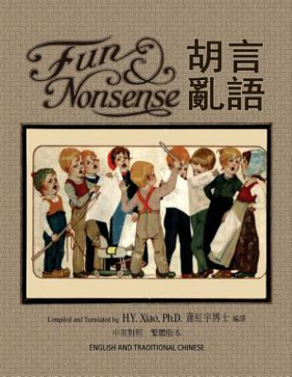 Książka Fun and Nonsense (Traditional Chinese): 01 Paperback Color H y Xiao Phd