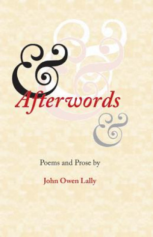 Livre & Afterwords John Owen Lally