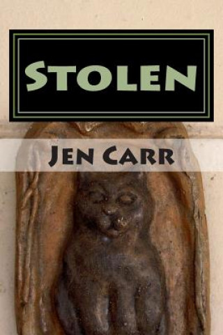 Kniha Stolen Jen Carr