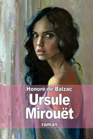 Könyv Ursule Mirouët Honoré De Balzac