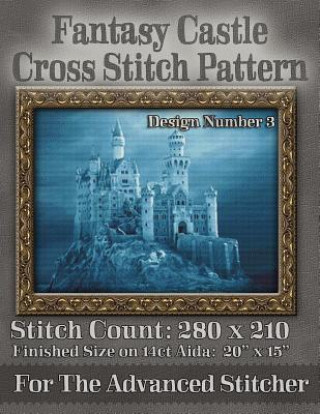 Książka Fantasy Castle Cross Stitch Pattern: Design Number 3 Tracy Warrington