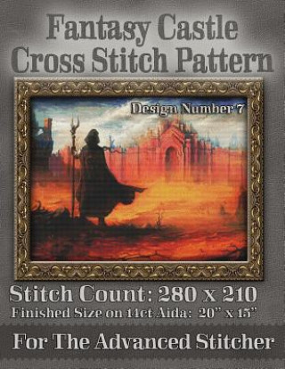 Książka Fantasy Castle Cross Stitch Pattern: Design Number 7 Tracy Warrington