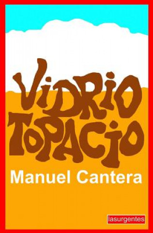 Libro Vidrio topacio Manuel Cantera