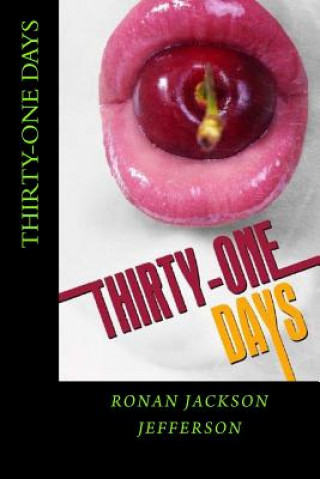 Livre Thirty-One Days Ronan Jackson Jefferson