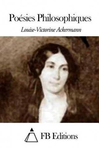 Carte Poésies Philosophiques Louise-Victorine Ackermann