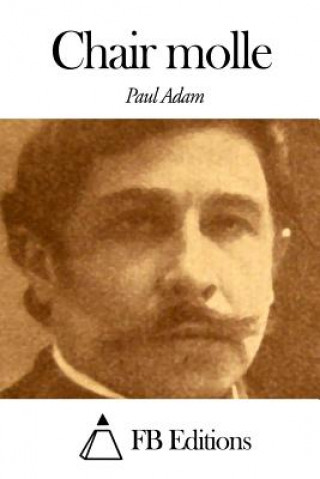 Kniha Chair molle Paul Adam