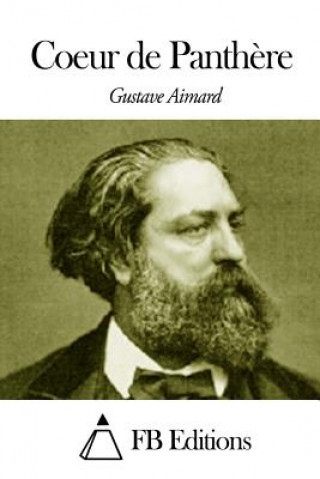 Książka Coeur de Panth?re Gustave Aimard