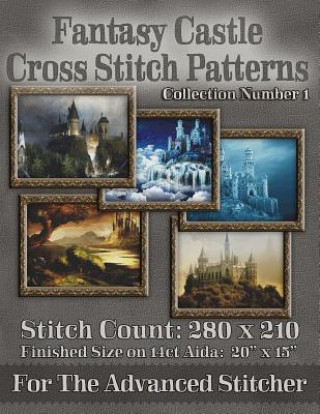 Książka Fantasy Castle Cross Stitch Patterns: Collection Number 1 Tracy Warrington