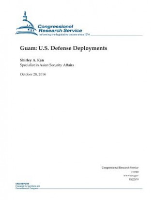 Książka Guam: U.S. Defense Deployments Congressional Research Service