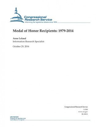 Book Medal of Honor Recipients: 1979-2014 Congressional Research Service