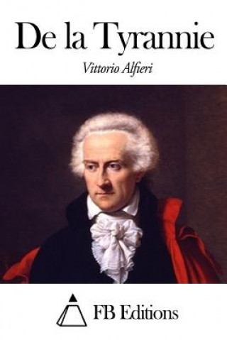 Kniha De la Tyrannie Vittorio Alfieri