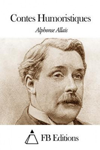 Carte Contes Humoristiques Alphonse Allais