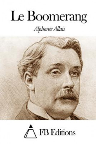 Książka Le Boomerang Alphonse Allais