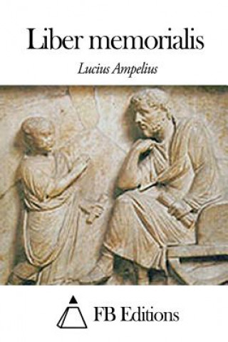 Buch Liber Memorialis Lucius Ampelius