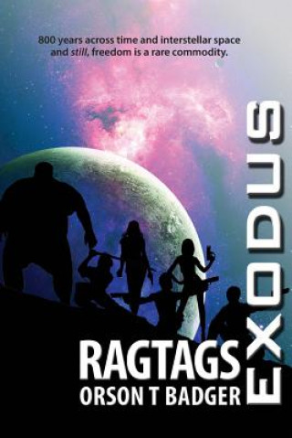 Βιβλίο Exodus: Ragtags Orson T Badger