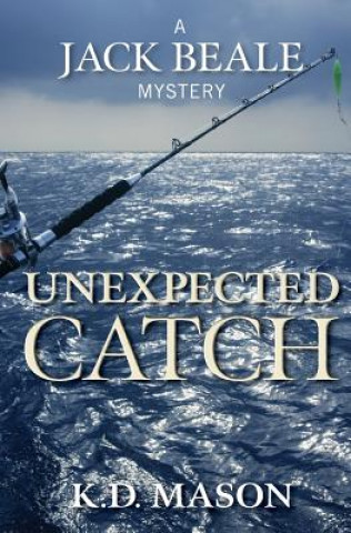 Book Unexpected Catch K D Mason