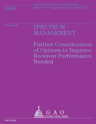 Książka Report to Congressional Committees: Spectrum Management U S Government Accountability Office