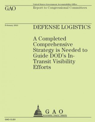 Książka Report to Congressional Committees: Defense Logistice U S Government Accountability Office