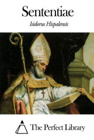 Книга Sententiae Isidorus Hispalensis