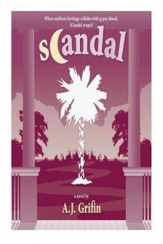 Knjiga SCandal A J Grifin