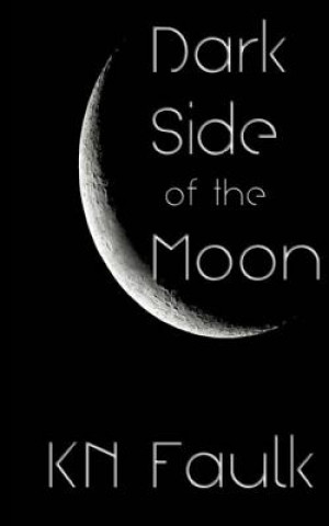 Libro Dark Side of the Moon Kn Faulk