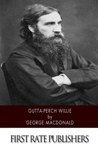 Książka Gutta-Percha Willie George MacDonald