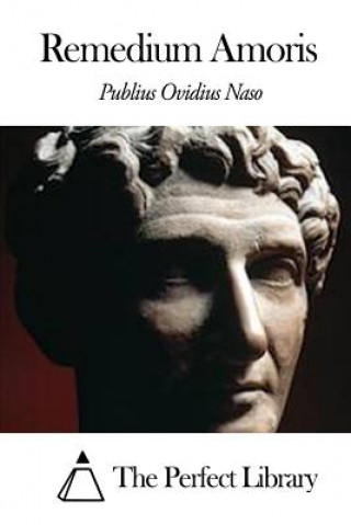 Book Remedium Amoris Publius Ovidius Naso