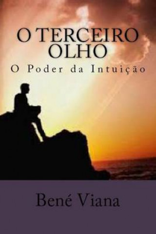 Книга O Terceiro Olho Professor Bene Viana