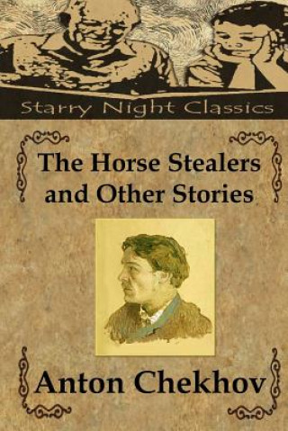 Kniha The Horse Stealers and Other Stories Anton Pavlovich Chekhov