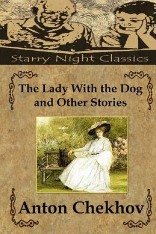 Könyv The Lady With the Dog and Other Stories Anton Pavlovich Chekhov