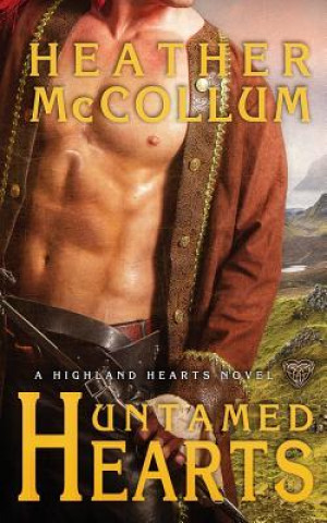 Kniha Untamed Hearts Heather McCollum