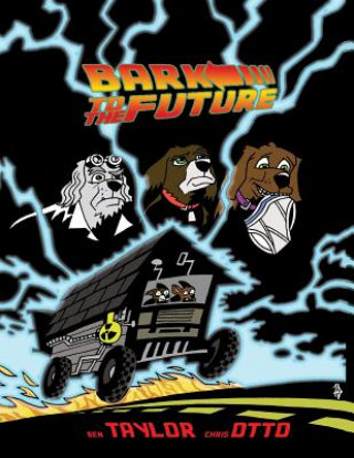 Book Bark To The Future Chris Otto