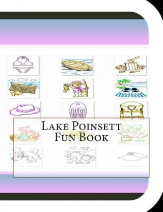 Książka Lake Poinsett Fun Book: A Fun and Educational Book About Lake Poinsett Jobe David Leonard